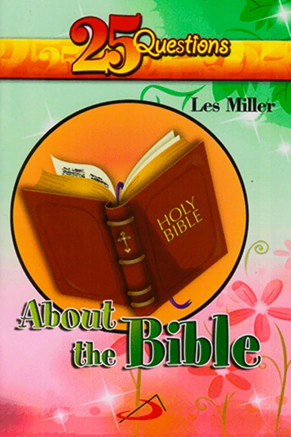 25 Questions About The Bible