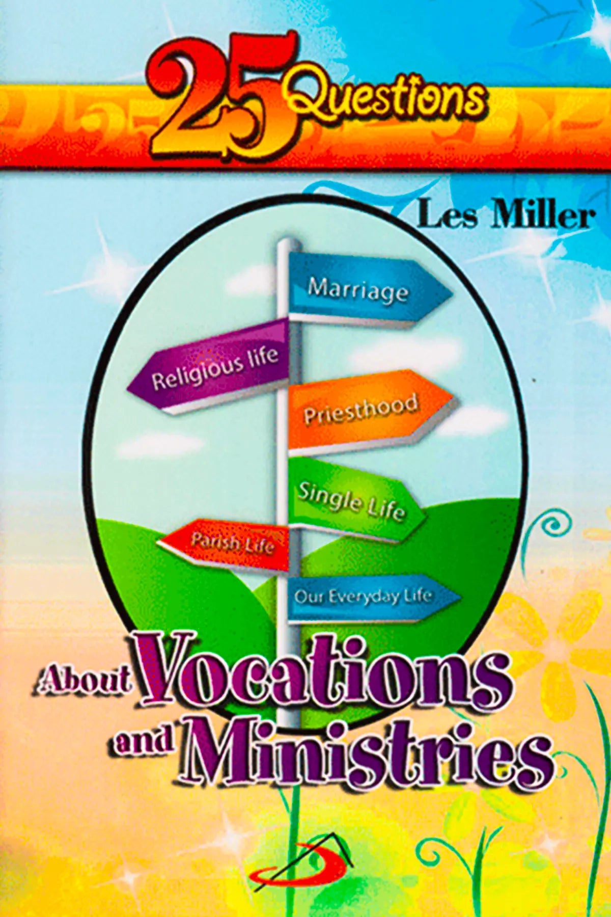 25 Questions About Vocatisons And Ministries