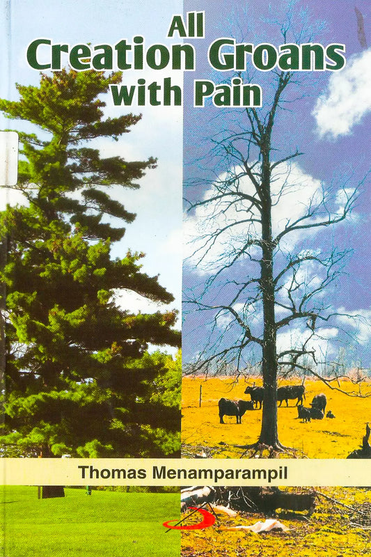 All Creation Groans With Pain