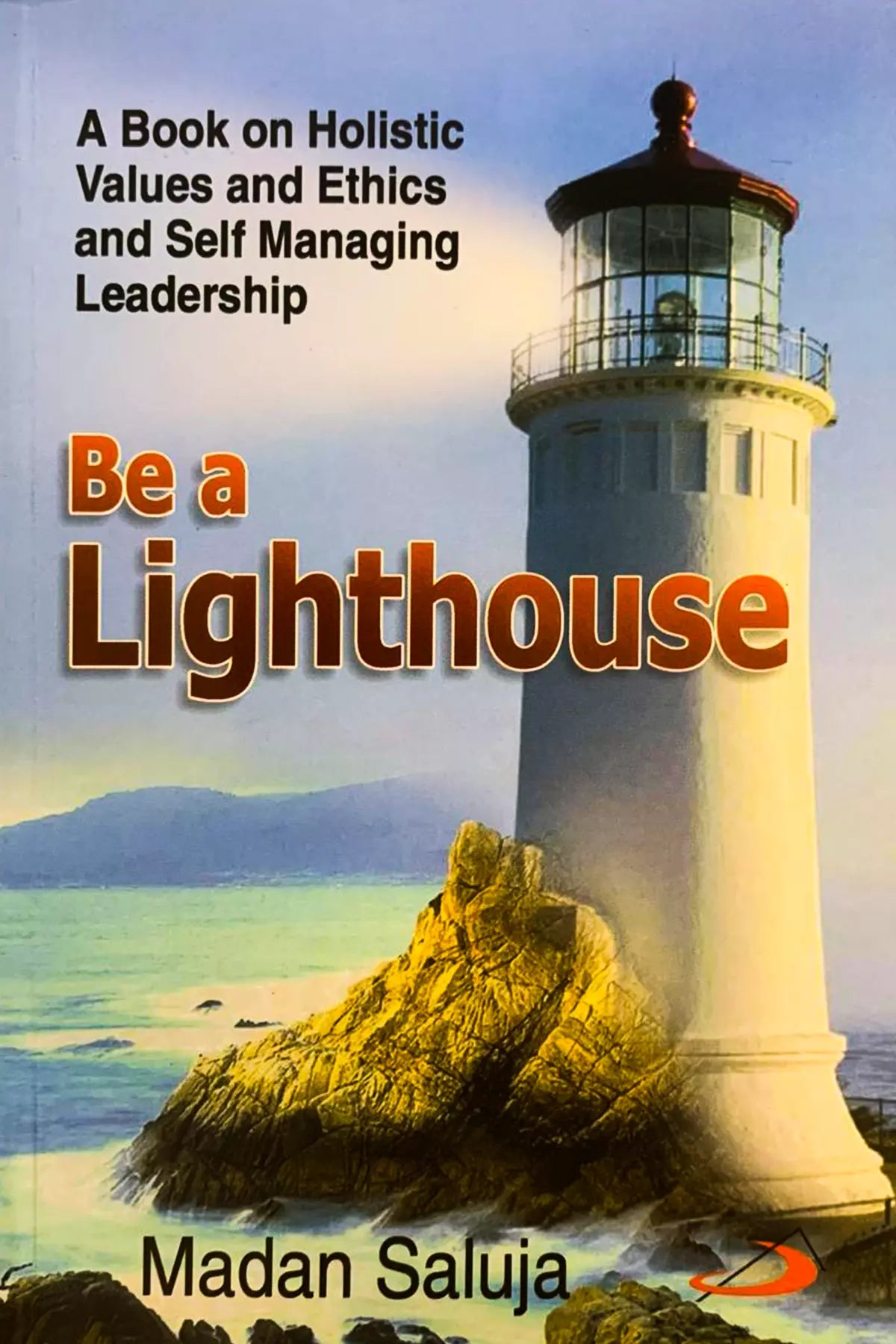 Be A Lighthouse