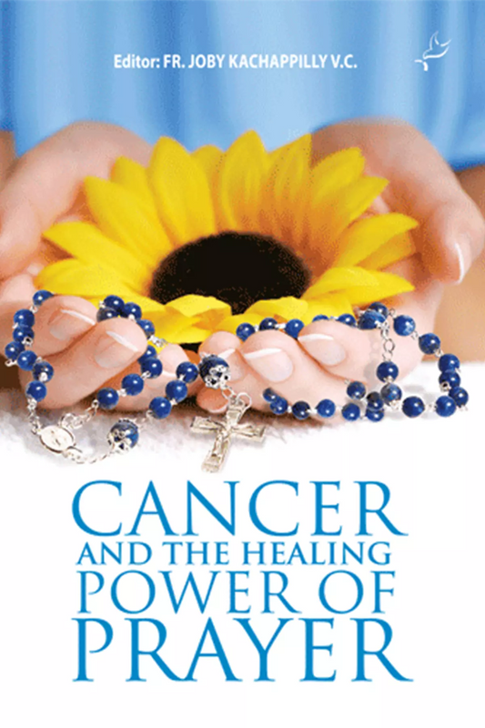 Cancer And The Healing Power Of Prayer