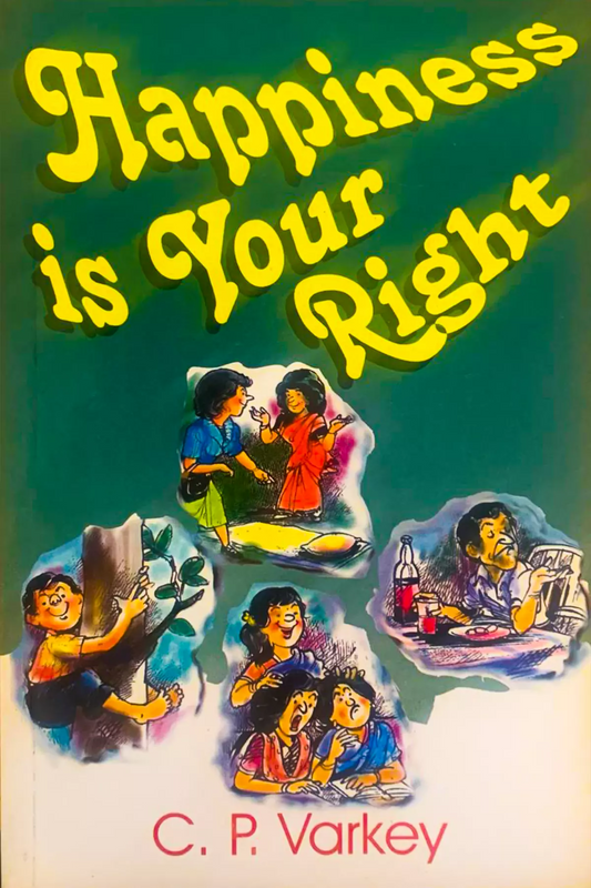Happiness Is Your Right