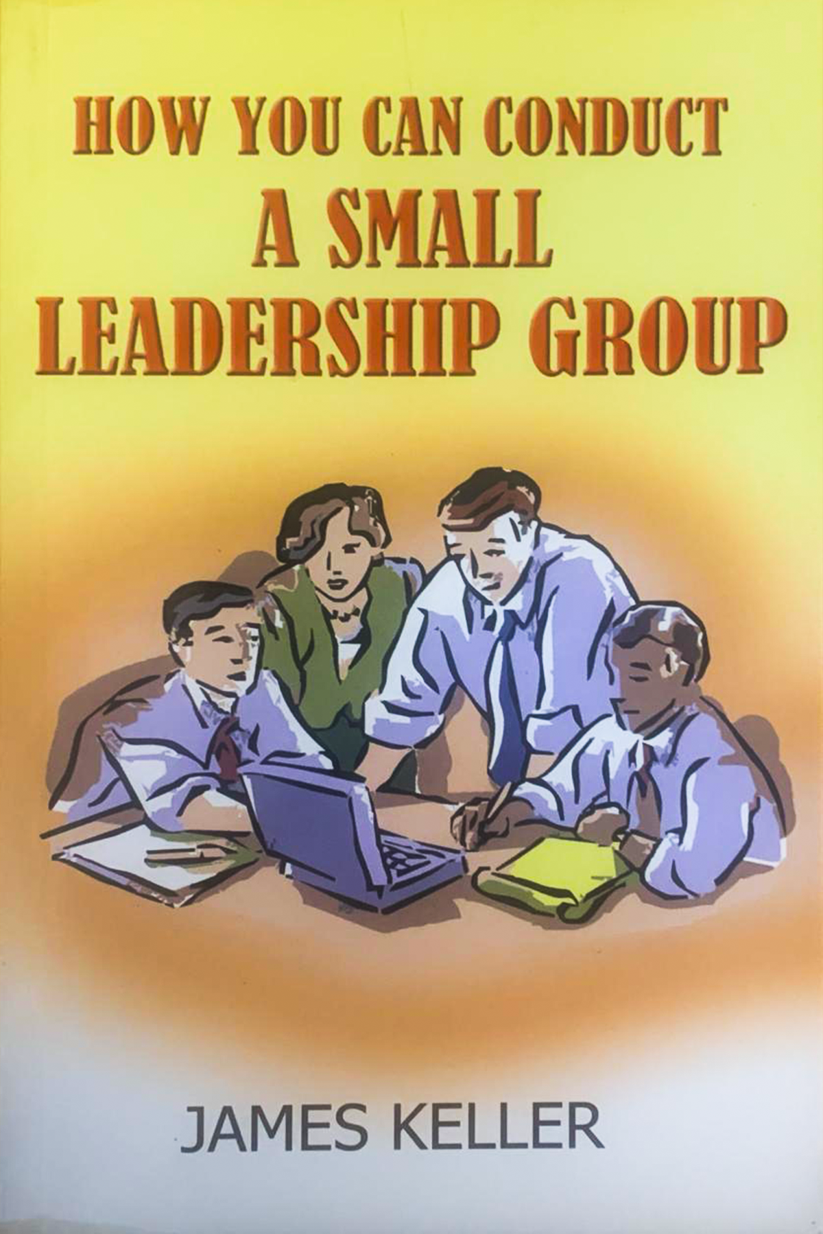 How You Can Conduct A Small Leadership Group