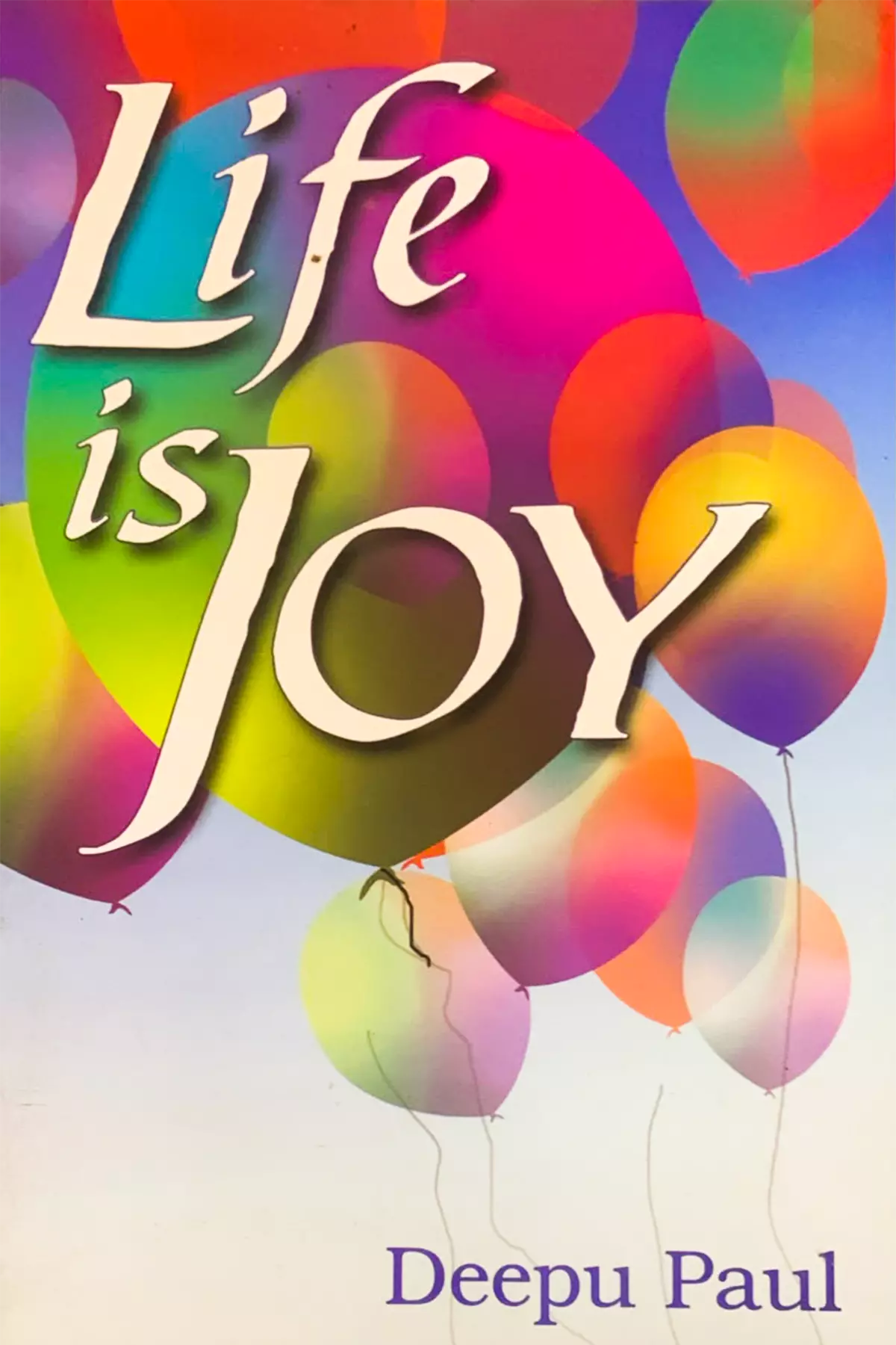 Life Is Joy