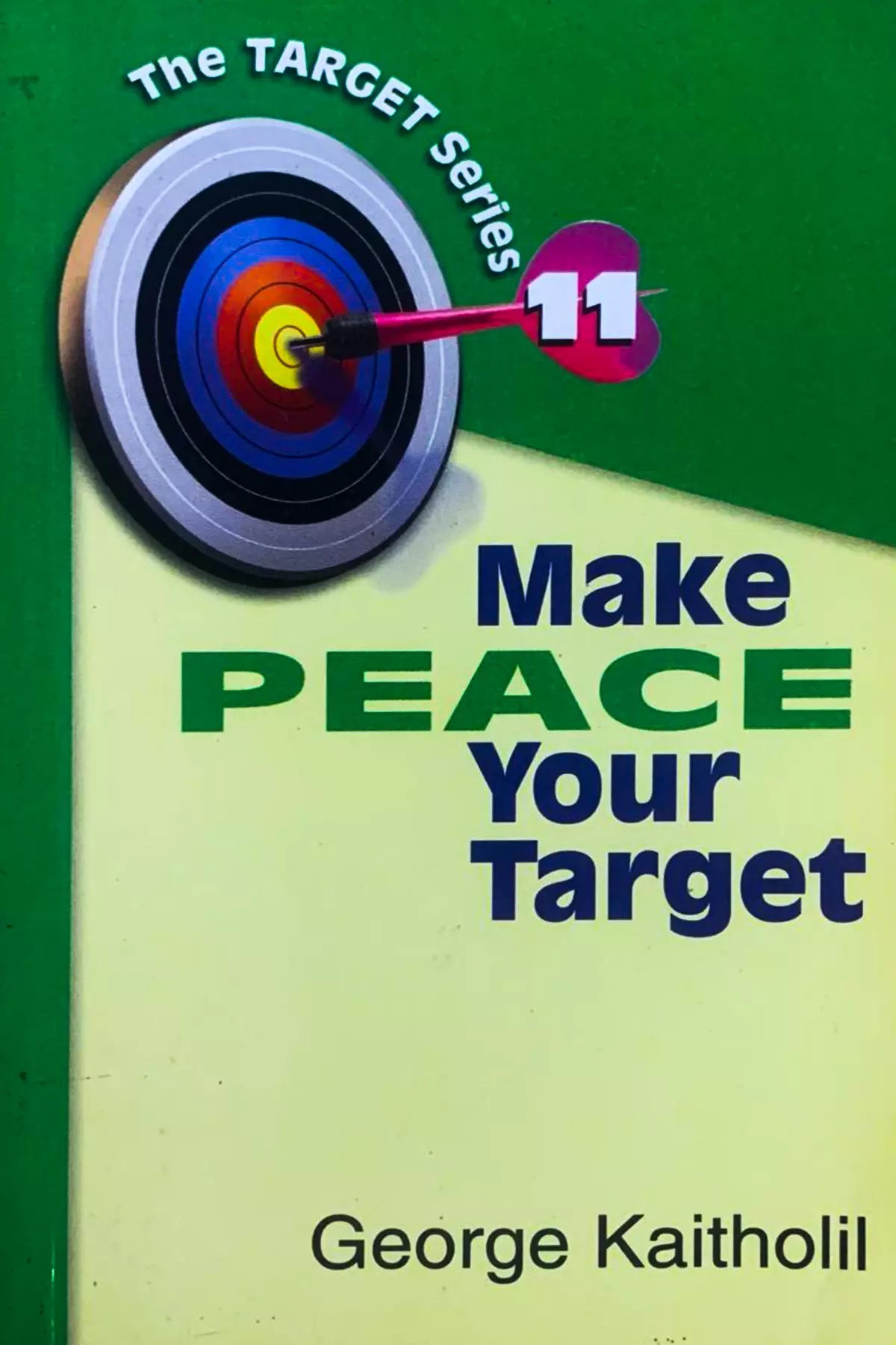Make Peace Your Target
