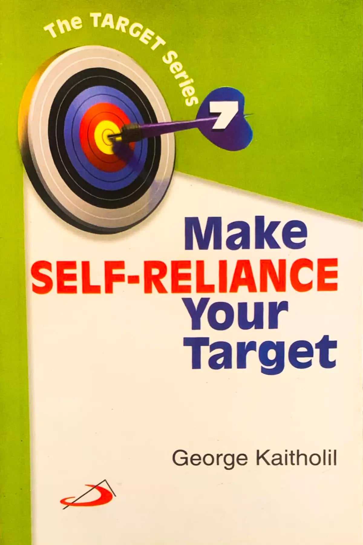 Make Self Reliance Your Target