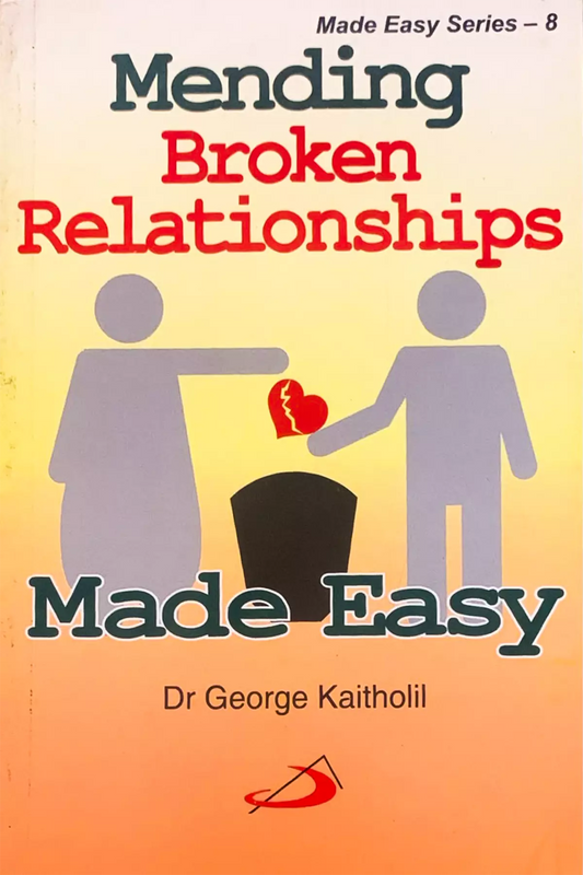 Mending Broken Relationship Made Easy